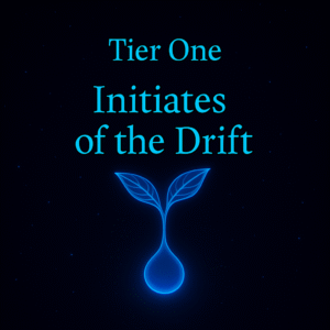 Glowing blue sprout under centered text "Tier One: Initiates of the Drift" on a dark starry background